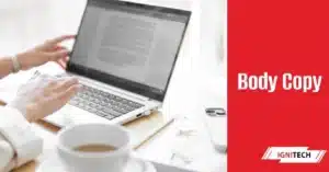 Body copy is the part of your marketing that quietly decides whether clicks turn into customers